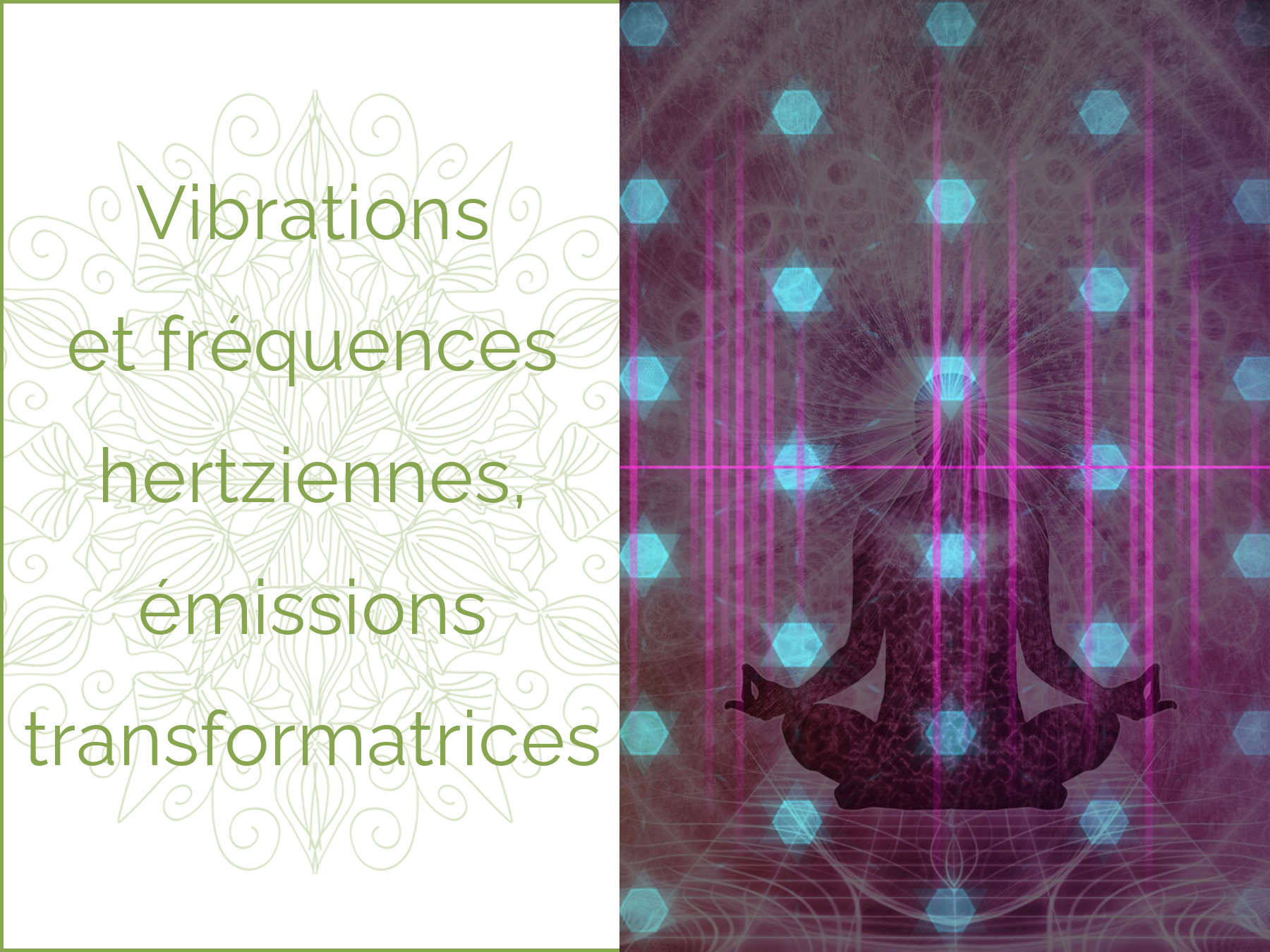 Visuel d'une silhouette assise en lotus traversée par des ondes de frequences hertziennes
