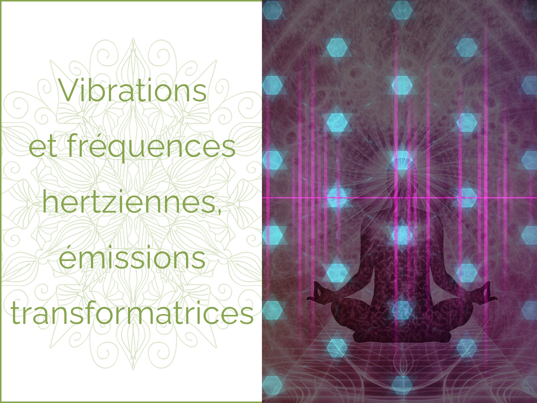 Visuel d'une silhouette assise en lotus traversée par des ondes de frequences hertziennes